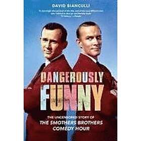 David Bianculli: Dangerously Funny: The Uncensored Story of the Smothers Brothers Comedy Hour