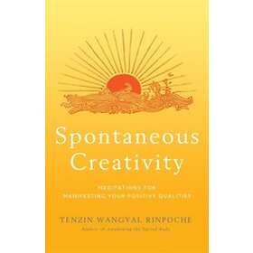 Tenzin Wangyal: Spontaneous Creativity