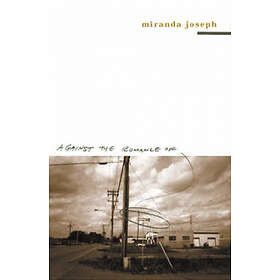 Miranda Joseph: Against The Romance Of Community