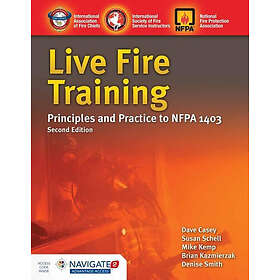 International Society of Fire Service Instructors, Susan Schell: Live Fire Training: Principles And Practice