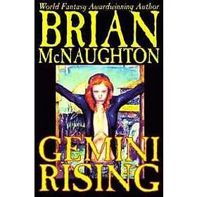 Brian McNaughton: Gemini Rising