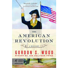Gordon S Wood: American Revolution