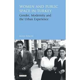 Selda Tuncer: Women and Public Space in Turkey