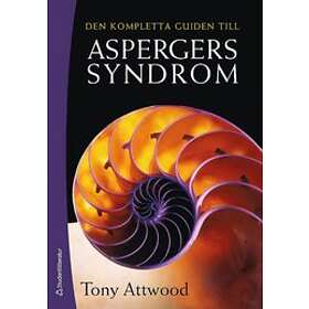 Tony Attwood: Den kompletta guiden till Aspergers syndrom