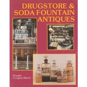 Douglas Congdon-Martin: Drugstore and Soda Fountain Antiques