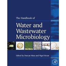 Duncan Mara: Handbook of Water and Wastewater Microbiology