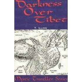 Theodor Illion: Darkness Over Tibet