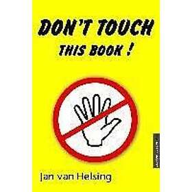 Jan van Helsing: Don't touch this book!
