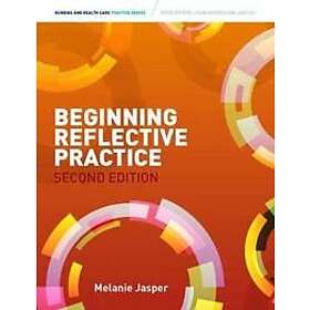 Melanie Jasper: Beginning Reflective Practice
