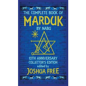 Joshua Free: The Complete Book of Marduk by Nabu