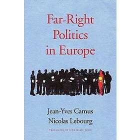 Jean-Yves Camus, Nicolas Lebourg: Far-Right Politics in Europe