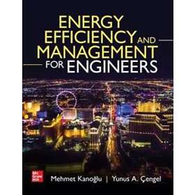 Mehmet Kanoglu: Energy Efficiency and Management for Engineers