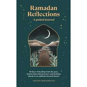 Aliyah Umm Raiyaan: Ramadan Reflections