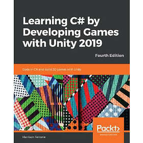 Harrison Ferrone: Learning C# by Developing Games with Unity 2019