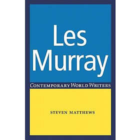 Steven Matthews: Les Murray