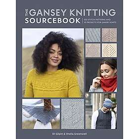 Di Gilpin, Sheila Greenwell: The Gansey Knitting Sourcebook