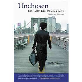 Hella Winston: Unchosen: The Hidden Lives of Hasidic Rebels