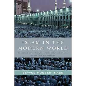 Seyyed Hossein Nasr: Islam in the Modern World