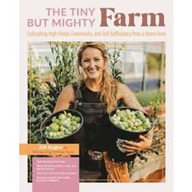 Jill Ragan: The Tiny But Mighty Farm