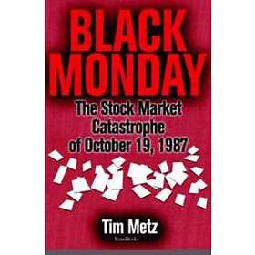 Tim Metz: Black Monday