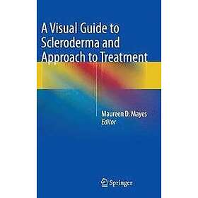 Maureen D Mayes: A Visual Guide to Scleroderma and Approach Treatment