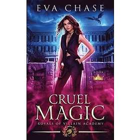 Eva Chase: Cruel Magic