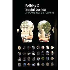 Ernest N Emenyonu: ALT 32 Politics &; Social Justice: African Literature Today