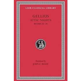 Gellius: Attic Nights: Volume III