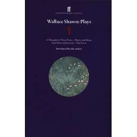 Wallace Shawn: Wallace Shawn Plays 1