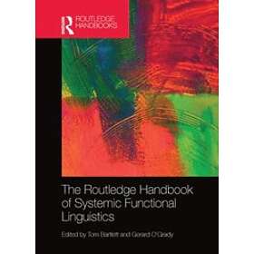 Tom Bartlett, Gerard O'Grady: The Routledge Handbook of Systemic Functional Ling