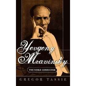 Gregor Tassie: Yevgeny Mravinsky