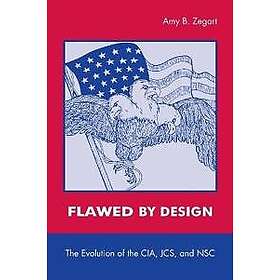 Amy Zegart: Flawed by Design