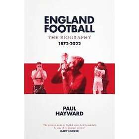 Paul Hayward: England Football: The Biography