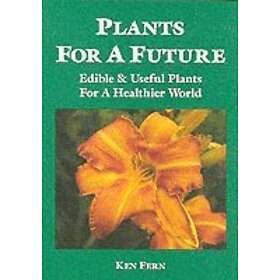 Ken Fern: Plants for a Future