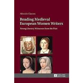 Albrecht Classen: Reading Medieval European Women Writers