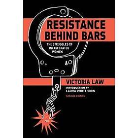 Victoria Law: Resistance Behind Bars