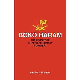 Alexander Thurston: Boko Haram