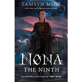 Tamsyn Muir: Nona the Ninth