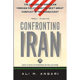 Ali Ansari: Confronting Iran
