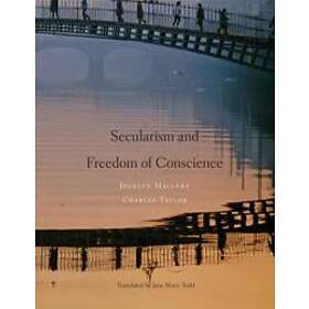 Jocelyn MacLure, Charles Taylor: Secularism and Freedom of Conscience