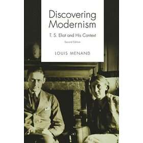 Louis Menand: Discovering Modernism