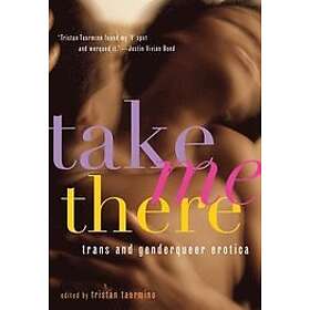 Tristan Taormino: Take Me There