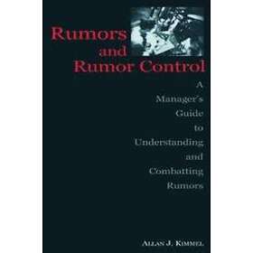 Allan J Kimmel: Rumors and Rumor Control
