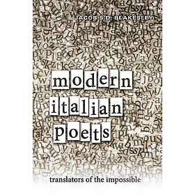 Jacob Blakesley: Modern Italian Poets
