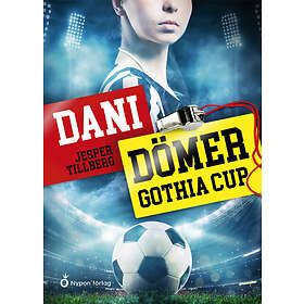 Jesper Tillberg: Dani dömer Gothia Cup