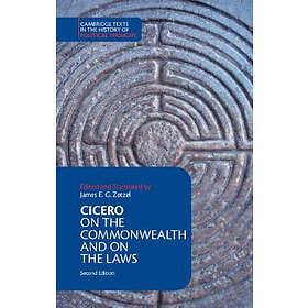 Marcus Tullius Cicero: Cicero: On the Commonwealth and Laws