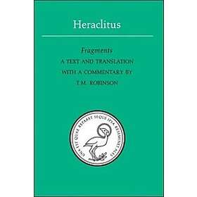 T M Robinson: Heraclitus