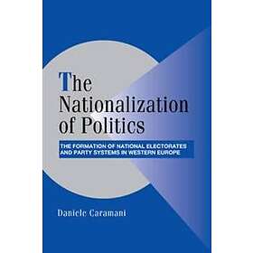Daniele Caramani: The Nationalization of Politics