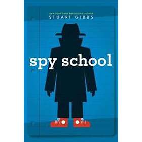 Stuart Gibbs: Spy School