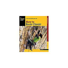 John Long: How to Rock Climb!